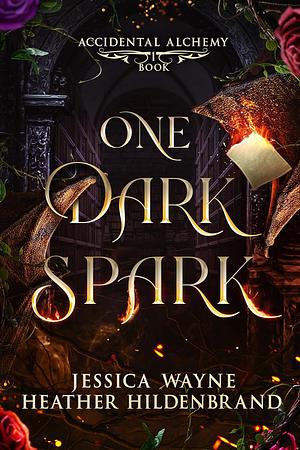 One Dark Spark by Heather Hildenbrand