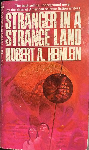 Stranger in a Strange Land by Robert A. Heinlein