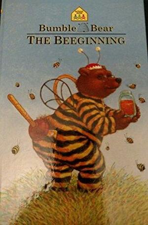 School Zone Bumble Bear the Beginning by Shannon M. Mullally, James Hoffmann