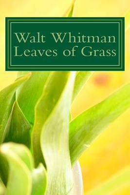 Leaves of Grass by Walt Whitman