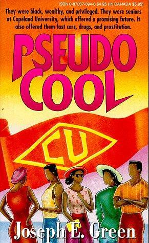 Pseudo Cool by Joseph E. Green