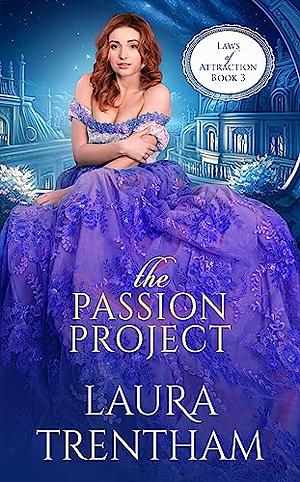 The Passion Project by Laura Trentham