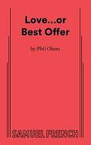 Love... Or Best Offer by Phil Olson