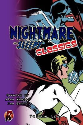 Nightmare & Sleepy Classics: Volume One by Dan Barry, Alan Mandel
