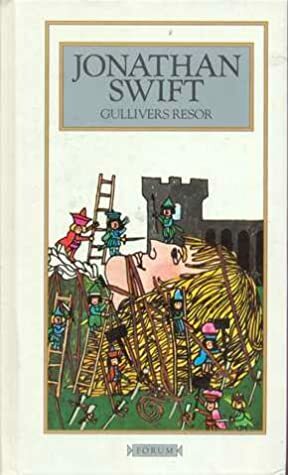 Gullivers resor by Jonathan Swift, Anna Berg-Mortensen