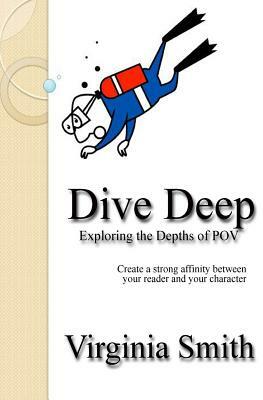 Dive Deep: Exploring the Depths of POV by Virginia Smith