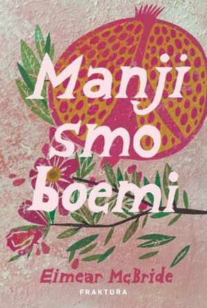 Manji smo boemi by Anda Bukvić Pažin, Eimear McBride