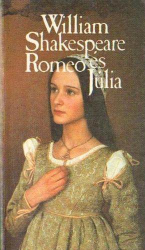 Romeo és Júlia by William Shakespeare