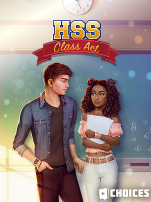 High School Story: Class Act, Book 1 by Pixelberry Studios