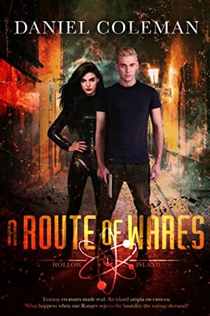 A Route of Wares (Hollow Island, #1) by Daniel Coleman