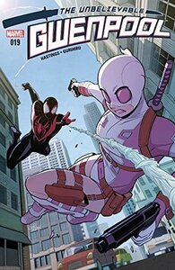 The Unbelievable Gwenpool #19 by Gurihiru, Christopher Hastings