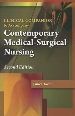 Contemporary Medical-Surgical Nursing: Clinical Companion by Rick Daniels, Leslie H. Nicoll, Laura John Nosek