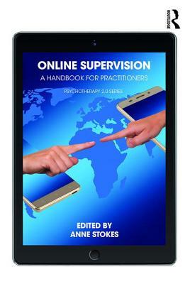 Online Supervision: A Handbook for Practitioners by 