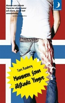 Mannen som älskade Yngve by Tore Renberg, Peter Törnqvist
