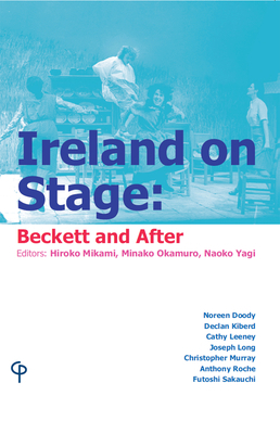 Ireland on Stage: Beckett and After by 