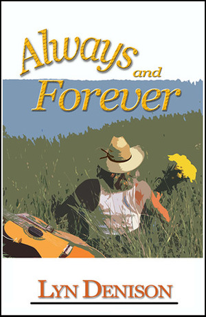 Always and Forever by Lyn Denison