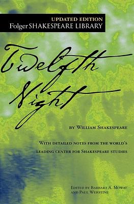 Twelfth Night by William Shakespeare