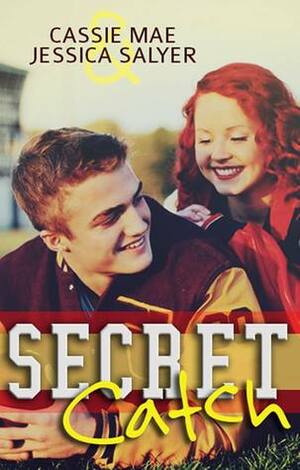 Secret Catch by Cassie Mae, Jessica Salyer