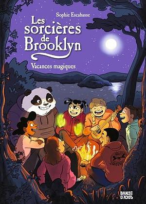 Les sorcières de Brooklyn, Tome 03 : Vacances magiques by Sidonie Van den Dries, Sophie Escabasse, Sophie Escabasse