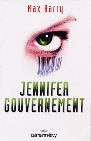 Jennifer Government by Max Barry