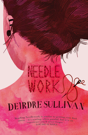 Needlework by Deirdre Sullivan