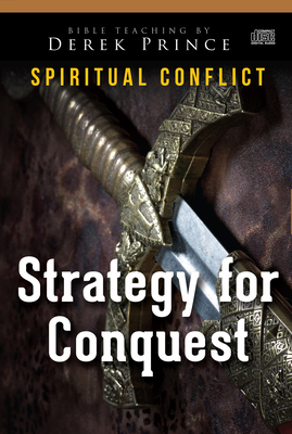 Strategy for Conquest by Derek Prince