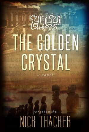 The Golden Crystal by Nick Thacker