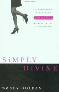 Simply Divine by Wendy Holden