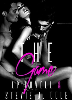 The Game by L.P. Lovell, Stevie J. Cole