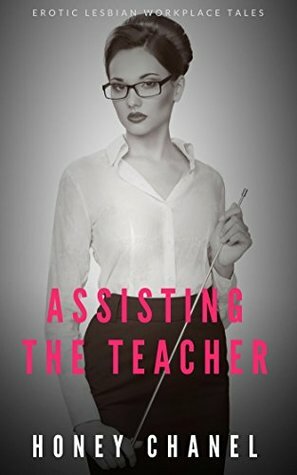 Assisting the Teacher by Honey Chanel