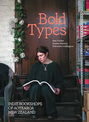 Bold Types by Jane Ussher