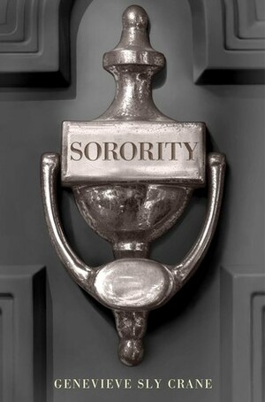 Sorority by Genevieve Sly Crane