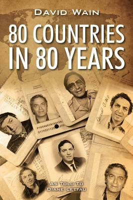 80 Countries in 80 Years by David Wain