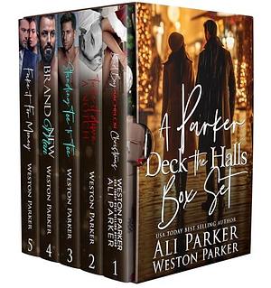 A Parker Deck the Halls Box Set by Ali Parker, Ali Parker, Weston Parker