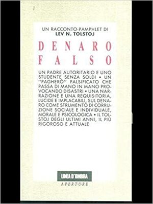 Denaro falso by Leo Tolstoy