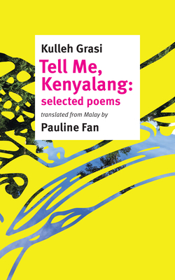 Tell Me, Kenyalang by Kulleh Grasi