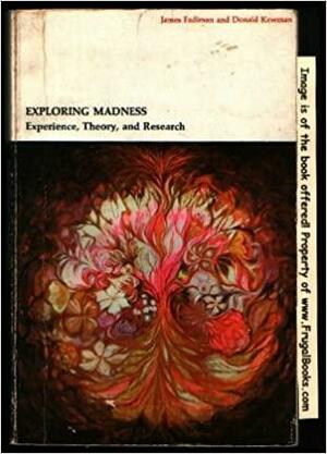 Exploring Madness by James Fadiman