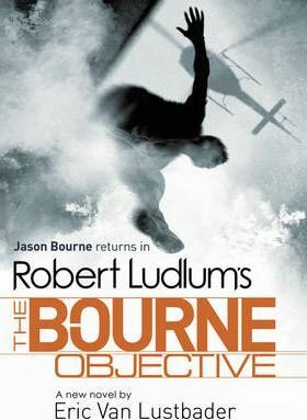 The Bourne Objective by Eric Van Lustbader