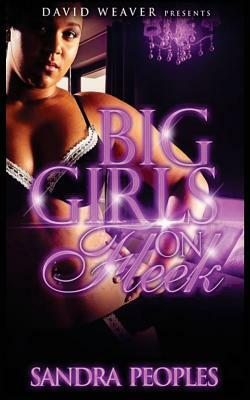 Big Girls On Fleek by Sandra N. Peoples