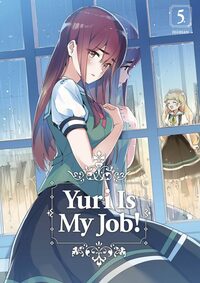 Yuri is My Job!, Volume 5 by Miman