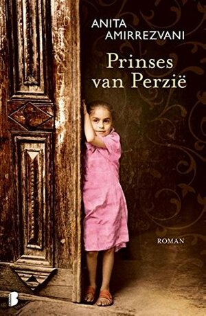 Prinses van Perzië by Anita Amirrezvani