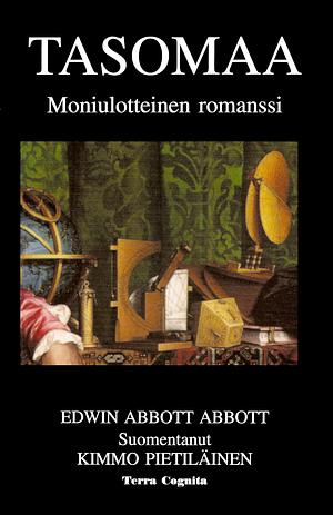 Tasomaa: Moniulotteinen Romanssi by Edwin A. Abbott