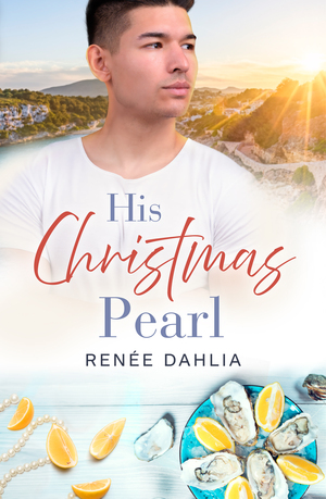 His Christmas Pearl by Renée Dahlia