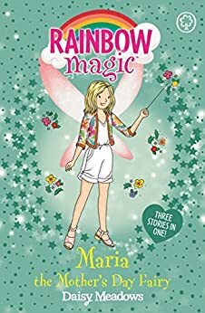 Maria the Mother's Day Fairy by Daisy Meadows