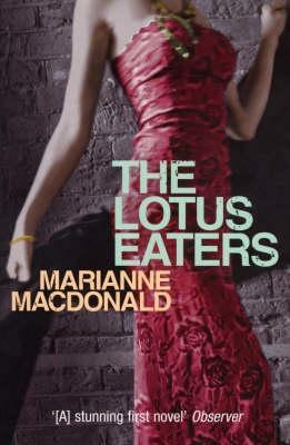 The Lotus Eaters by Marianne Macdonald