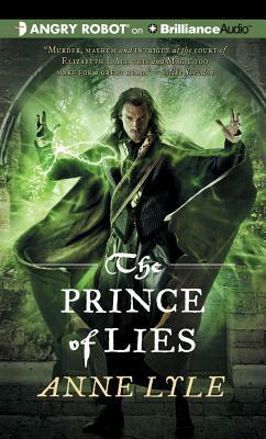 The Prince of Lies by Anne Lyle