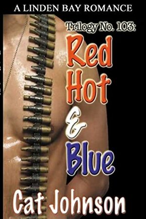 Red Hot & Blue by Cat Johnson