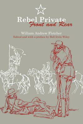 Rebel Private Front and Rear by William Andrew Fletcher