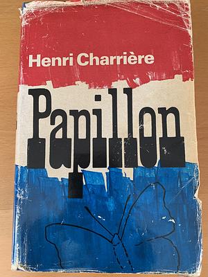 Papillon by Henri Charrière