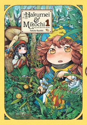 Hakumei & Mikochi: Tiny Little Life in the Woods, Vol. 1 by Takuto Kashiki